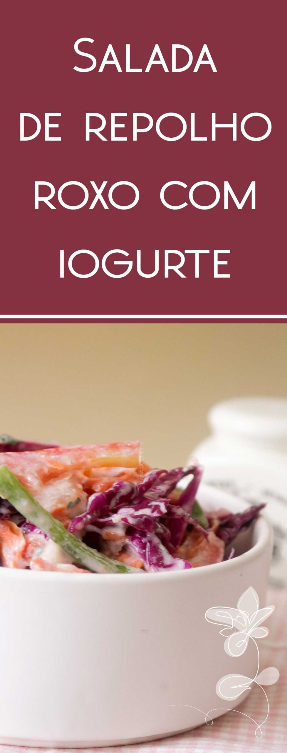 Receita de Salada de Repolho Roxo com Molho de Iogurte - simples e delicioso, faça ainda hoje para servir no almoço ou jantar.