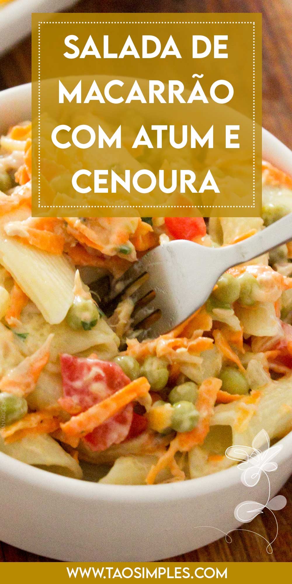 Receita de Salada de Macarrão com Atum e Legumes - uma refeição completa e geladinha nos dias quentes de verão. 