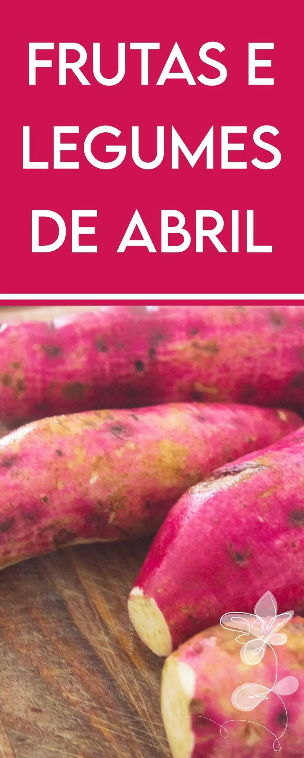 Frutas ou Legumes de Abril, compre na feira ou no mercado.