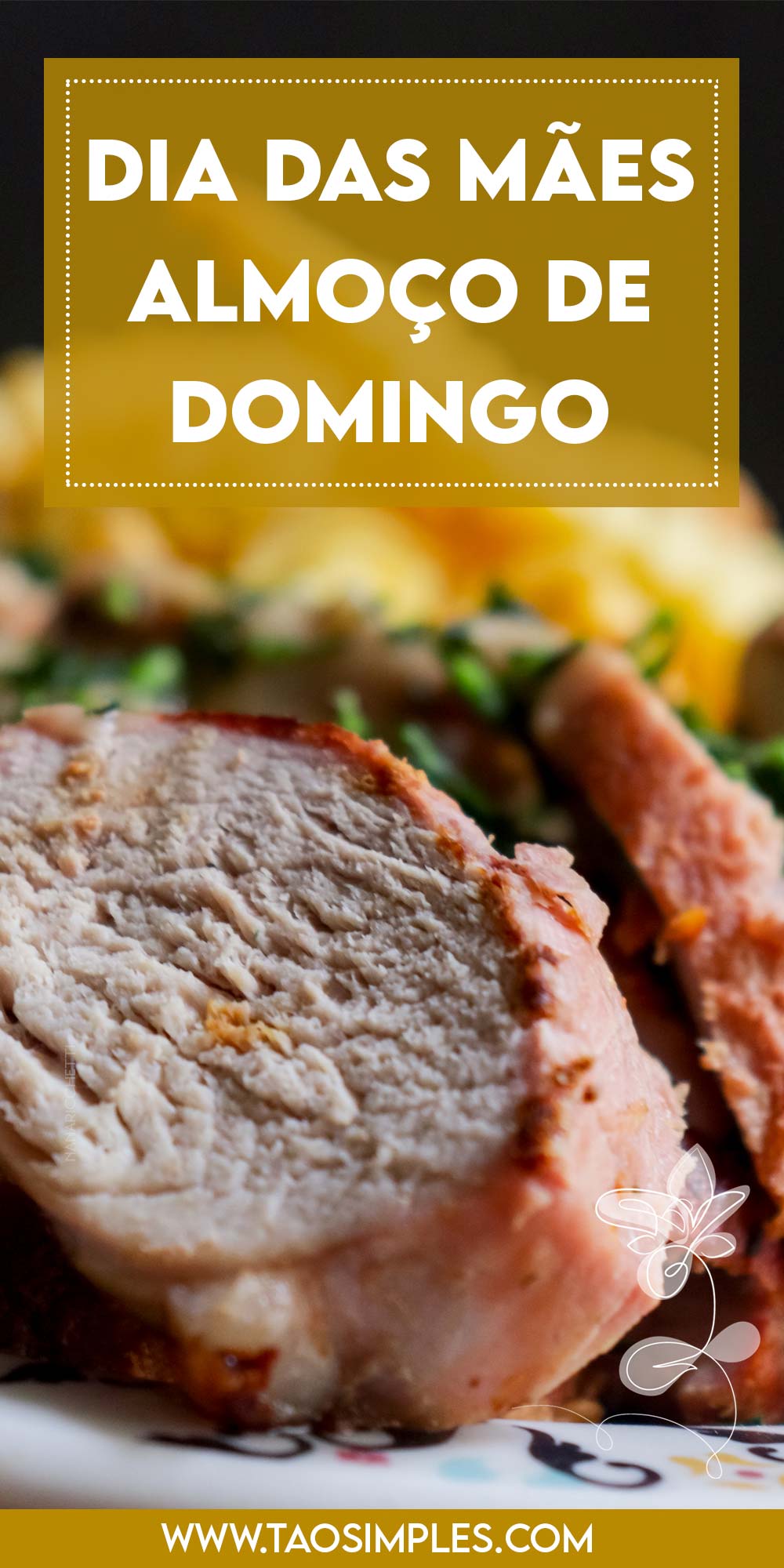 Dia das Mães: 20 Receitas para o Almoço de Domingo