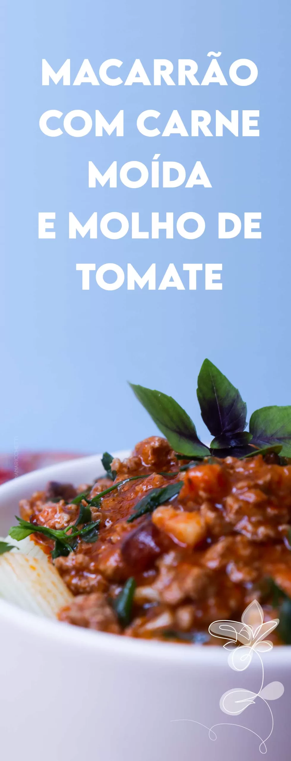 Receita de Macarrão com Carne Moída e Molho de Tomate - uma macarronada com carne simples e delicioso para o final de semana.