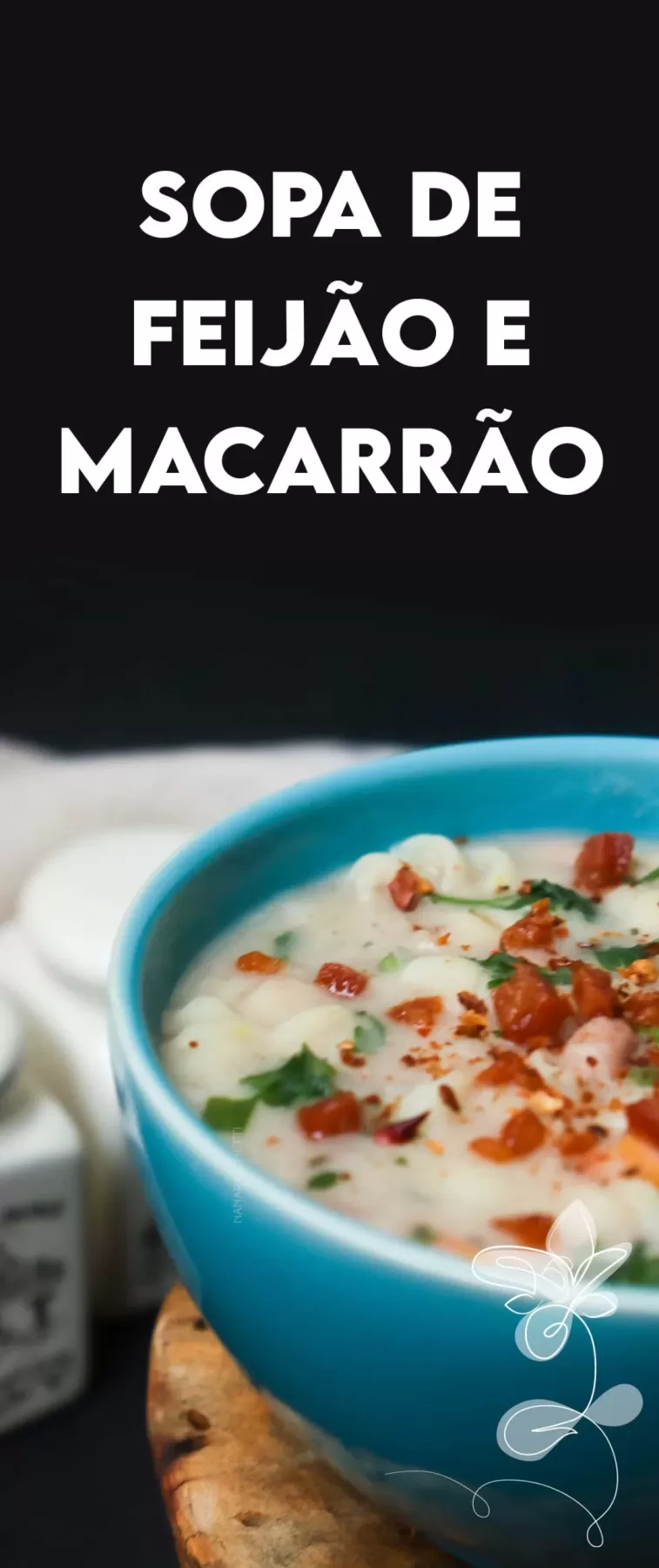 Receita Sopa de Feijão com Macarrão - uma deliciosa sopa para a família nos dias frios de inverno.