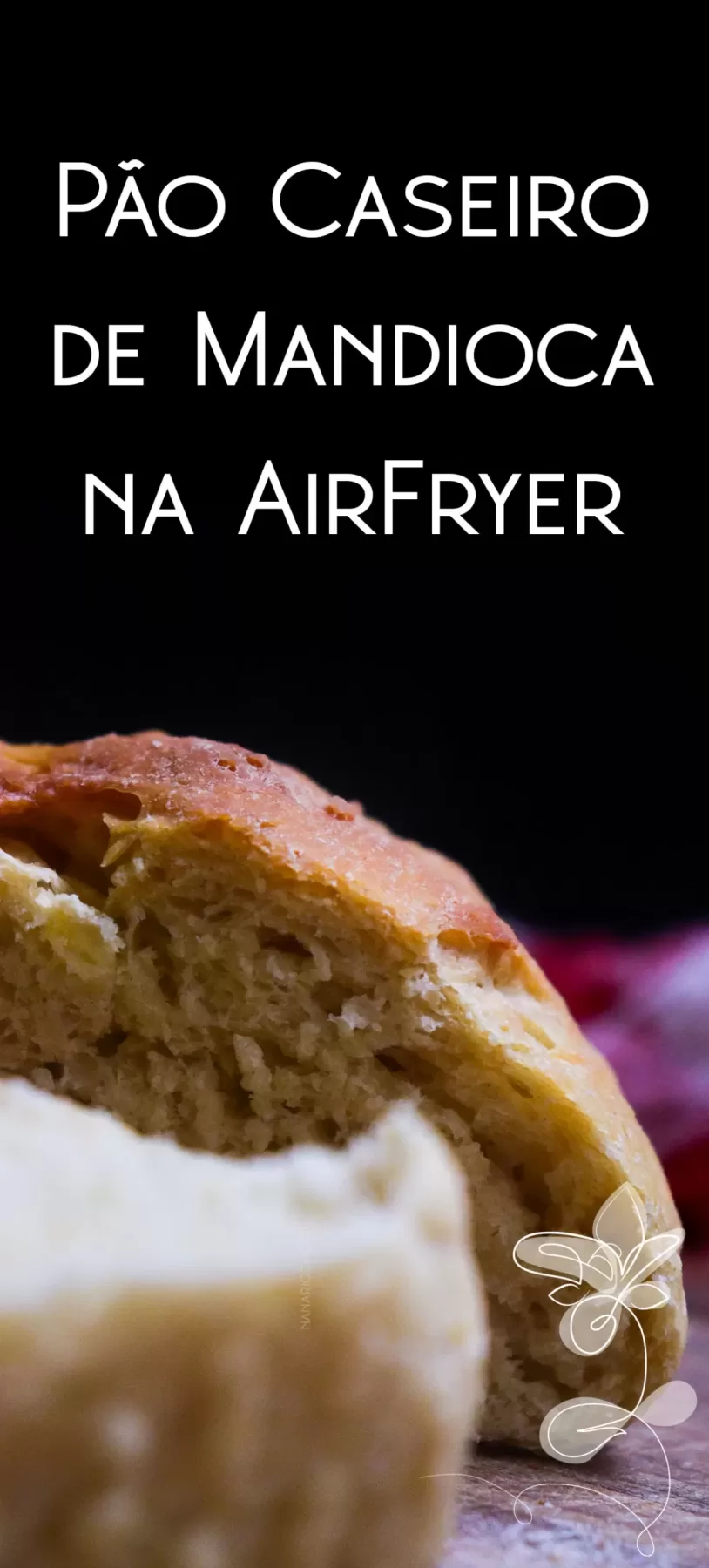 Receita de Pão Caseiro de Mandioca na AirFryer - veja como assar pão na fritadeira elétrica sem óleo.