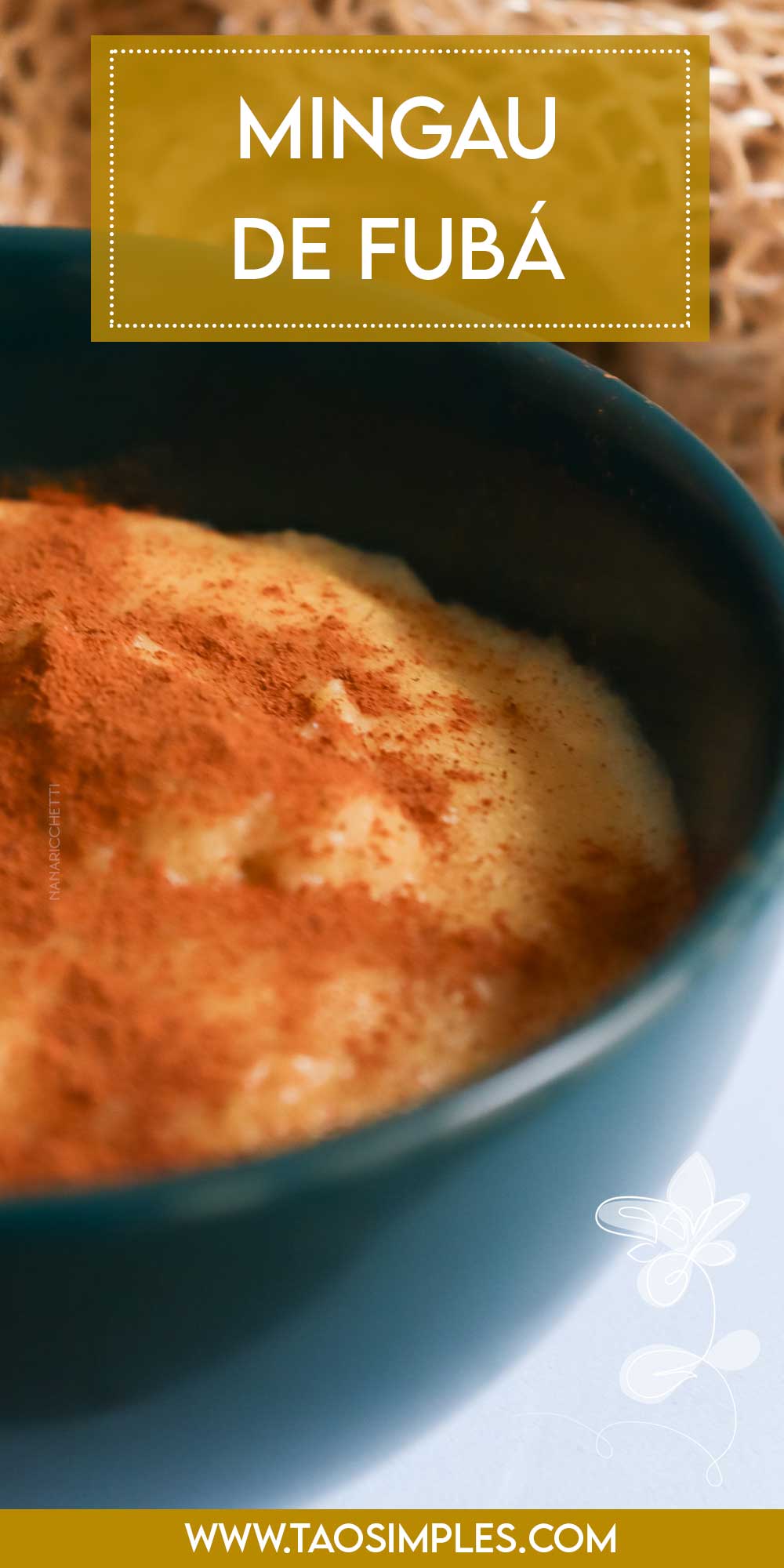 Receita de Mingau de Fubá - prepare para o café da manhã ou lanche da tarde nos dias frios.