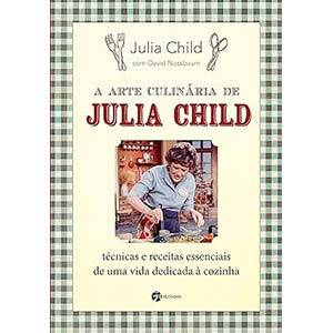 Livro de Receitas Julia Child - 10 Livros de Receitas que ficaria de olho na Black Friday