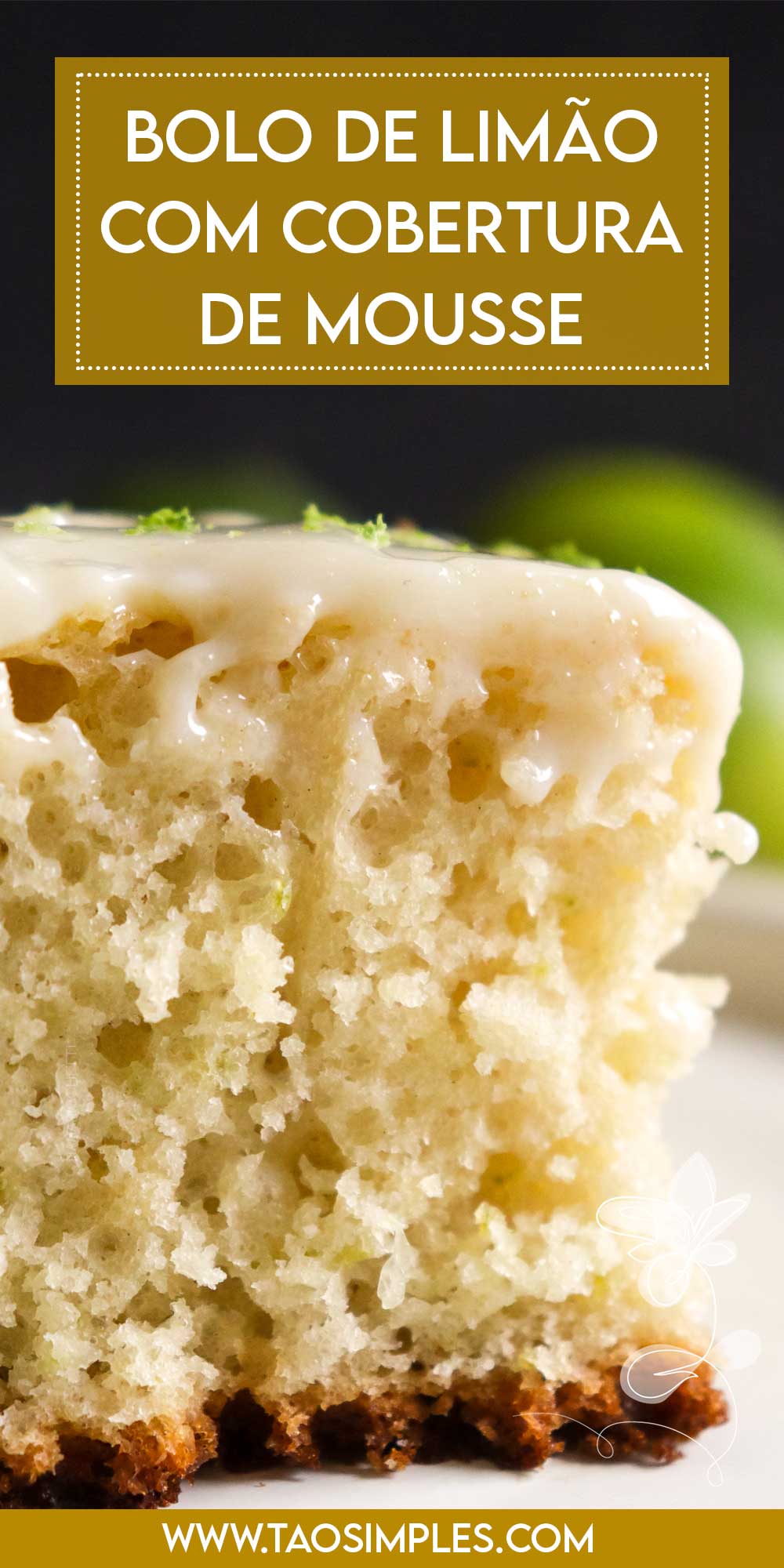 Bolo de Limão com Cobertura de Mousse