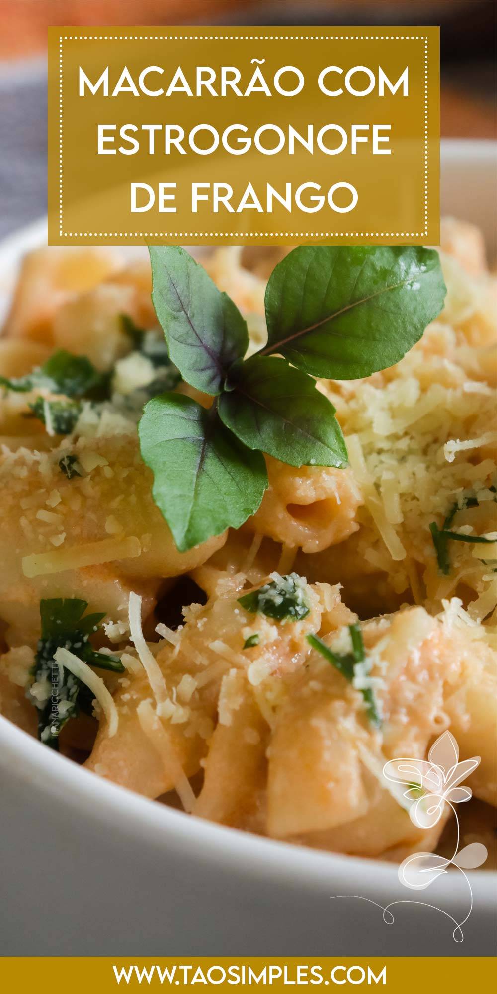 Receita de Macarrão com Estrogonofe de Frango - um prato reconfortante e delicioso.