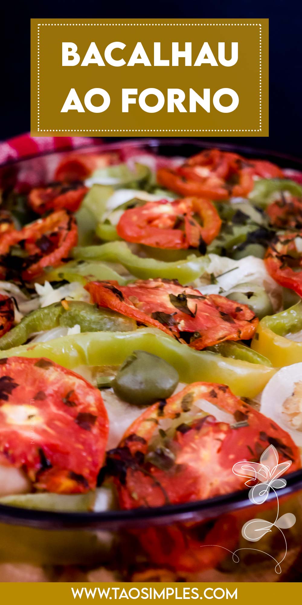 Receita de Bacalhau ao Forno - faça para as datas especiais!