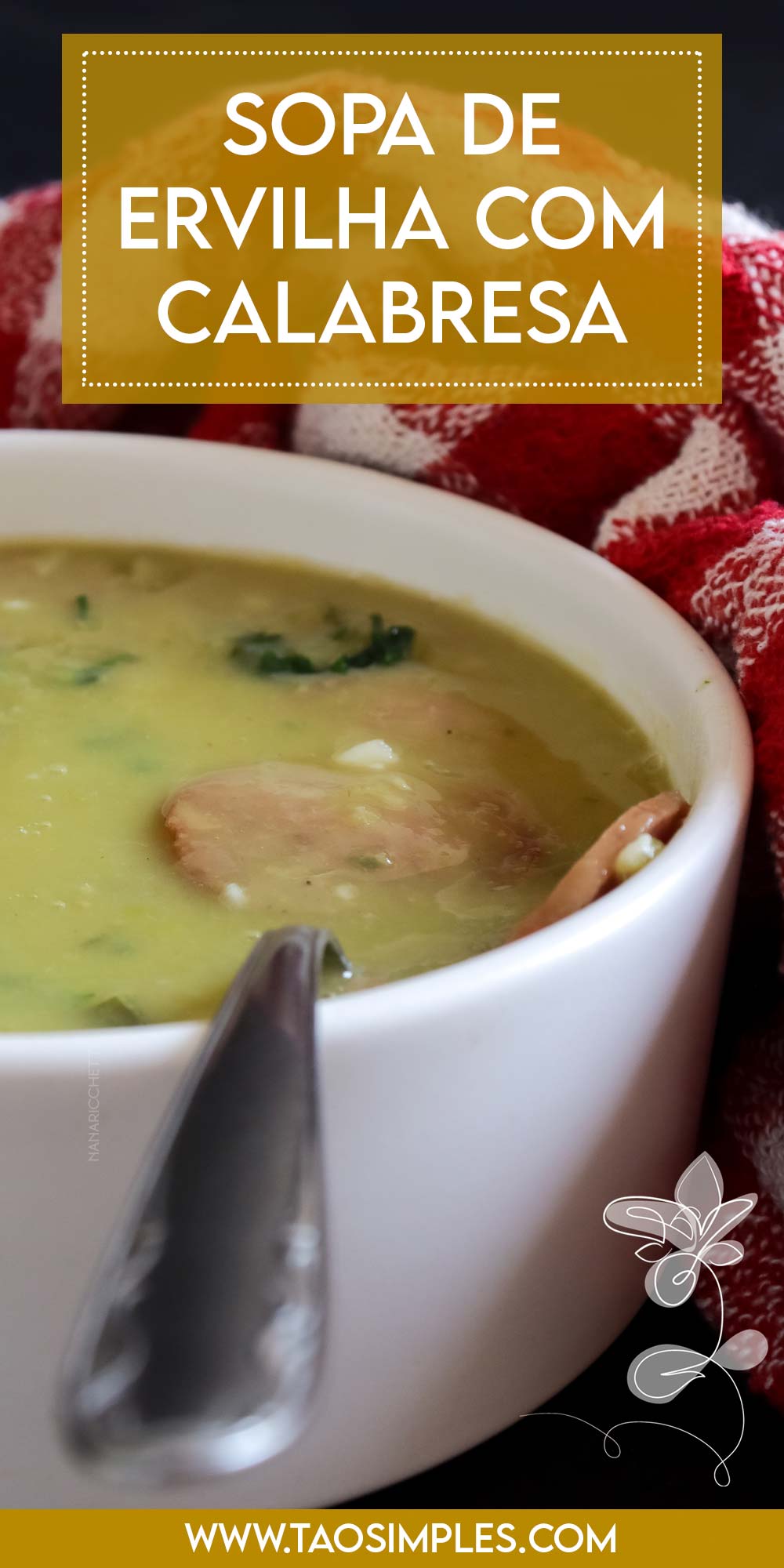 Receita de Sopa de Ervilha com Calabresa e Bacon - um prato saboroso para os dias quentes de inverno.